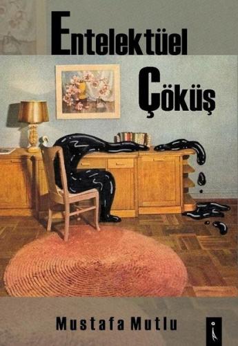 Entelektüel Çöküş | Kitap Ambarı