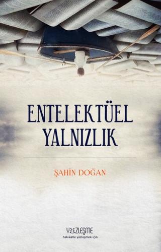 Entellektüel Yalnızlık | Kitap Ambarı