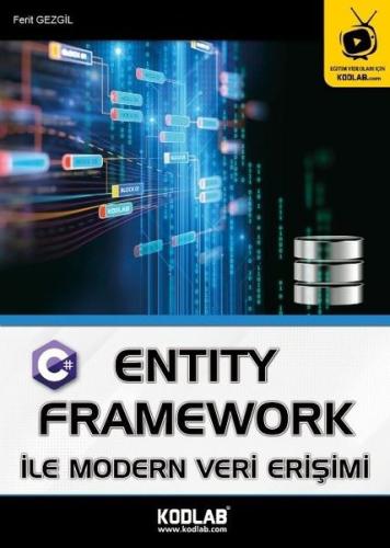 Entity Framework ile Modern Veri Erişimi