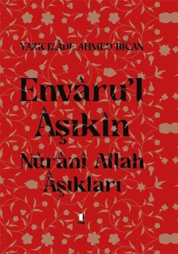 Envaru’l Aşıkın (Ciltli) | Kitap Ambarı