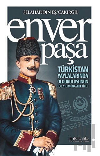 Enver Paşa | Kitap Ambarı