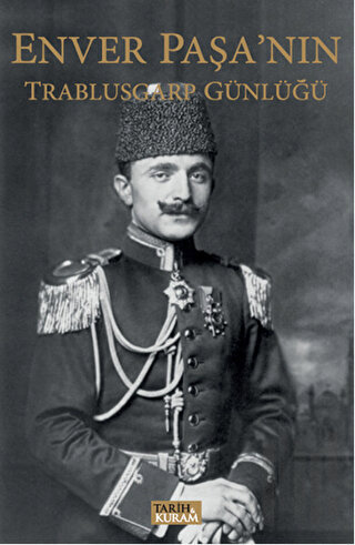 Enver Paşa'nın Trablusgarp Günlüğü | Kitap Ambarı
