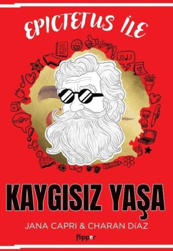 Epictetus İle Kaygısız Yaşa | Kitap Ambarı