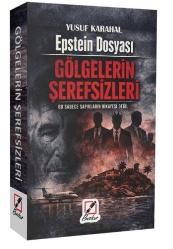 Epstein Dosyası - Gölgelerin Şerefsizleri