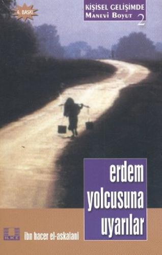 Erdem Yolcusuna Uyarılar | Kitap Ambarı