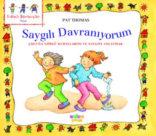 Saygılı Davranıyorum | Kitap Ambarı