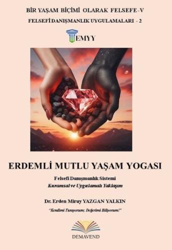 Erdemli Mutlu Yaşam Yogası - Bir Yaşam Biçimi Olarak Felsefe 5 | Kitap