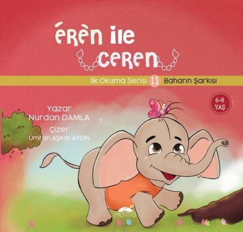 Eren ile Ceren İlk Okuma Serisi 11 - Baharın Şarkısı | Kitap Ambarı