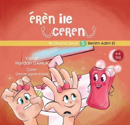 Eren ile Ceren İlk Okuma Serisi 5 - Benim Adım El | Kitap Ambarı