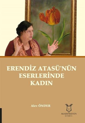 Erendiz Atasü’nün Eserlerinde Kadın | Kitap Ambarı