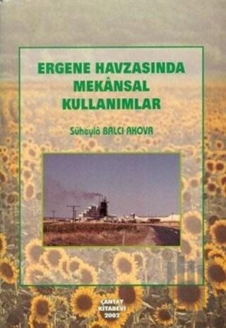 Ergene Havzası'nda Mekansal Kullanımlar