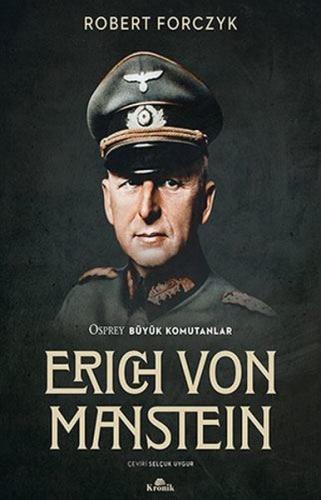 Erich Von Manstein - Osprey Büyük Komutanlar
