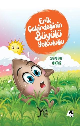 Erik Çekirdeğinin Büyülü Yolculuğu | Kitap Ambarı