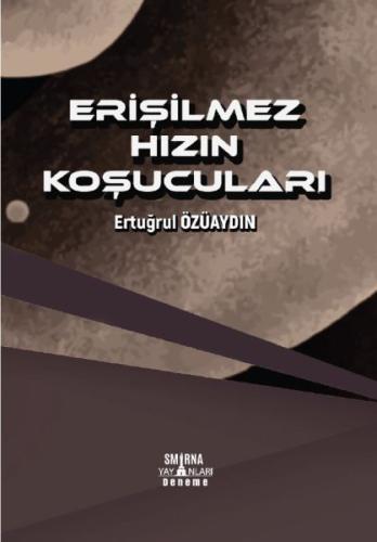 Erişilmez Hızın Koşucuları | Kitap Ambarı