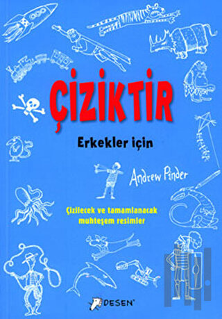 Erkekler İçin Çiziktir