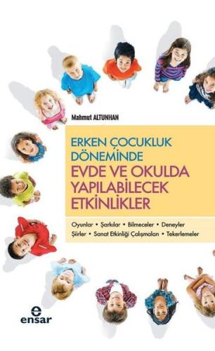 Erken Çocukluk Döneminde Evde ve Okulda Yapılabilecek Etkinlikler | Ki