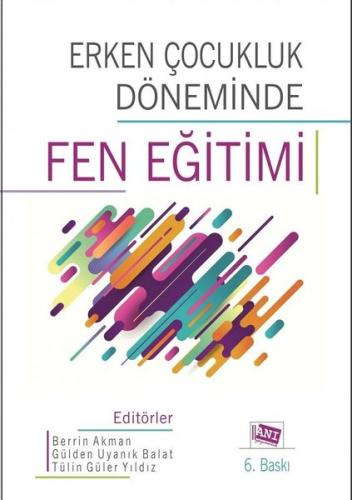 Erken Çocukluk Döneminde Fen Eğitimi | Kitap Ambarı