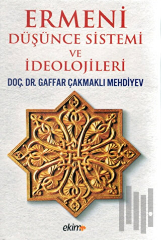 Ermeni Düşünce Sistemi ve İdeolojileri | Kitap Ambarı
