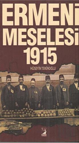 Ermeni Meselesi 1915 | Kitap Ambarı