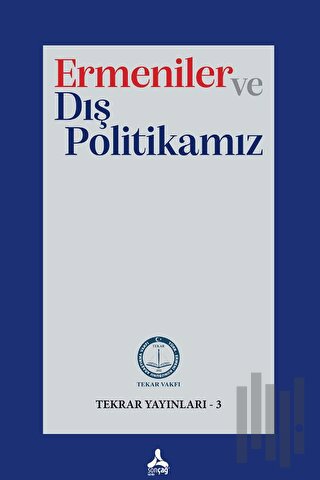 Ermeniler ve Dış Politikamız | Kitap Ambarı