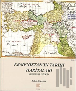Ermenistan’ın Tarihi Haritaları