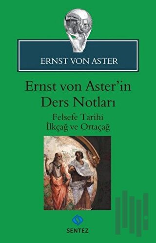 Ernst Von Aster'in Ders Notları | Kitap Ambarı