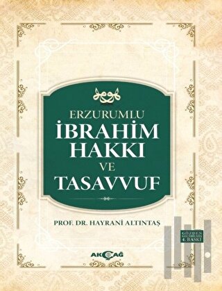 Erzurumlu İbrahim Hakkı ve Tasavvuf | Kitap Ambarı