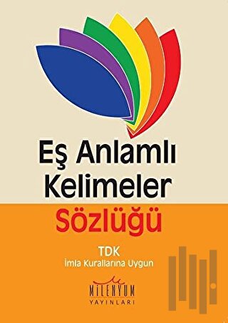 Eş Anlamlı Kelimeler Sözlüğü