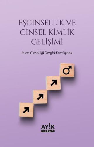 Eşcinsellik ve Cinsel Kimlik Gelişimi | Kitap Ambarı
