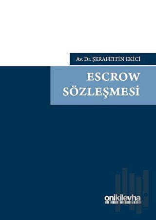 Escrow Sözleşmesi (Ciltli)