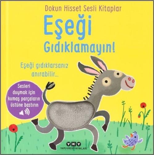 Eşeği Gıdıklamayın! Dokun Hisset Sesli Kitaplar (Ciltli) | Kitap Ambar
