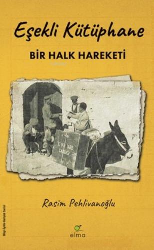 Eşekli Kütüphane - Bir Halk Hareketi