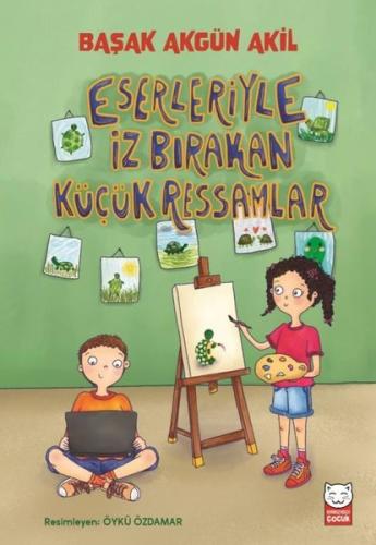 Eserleriyle İz Bırakan Küçük Ressamlar | Kitap Ambarı