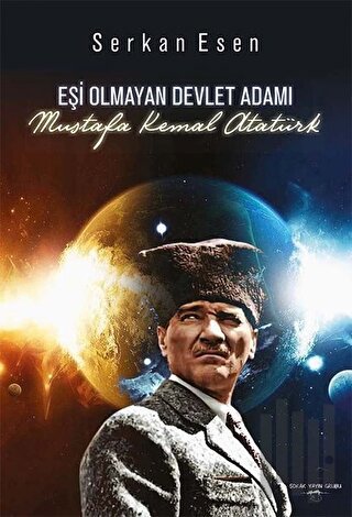 Eşi Olmayan Devlet Adamı - Mustafa Kemal Atatürk (Ciltli) | Kitap Amba