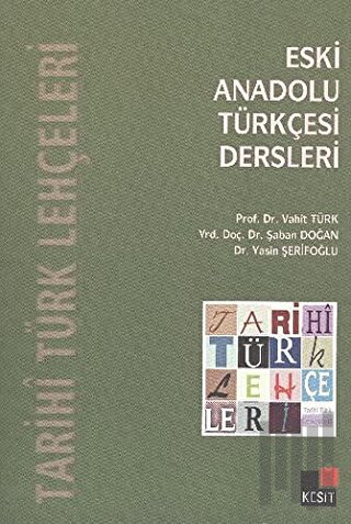 Eski Anadolu Türkçesi Dersleri | Kitap Ambarı
