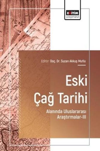 Eski Çağ Tarihi Alanında Uluslararası Araştırmalar 3