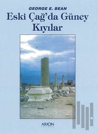 Eski Çağ'da Güney Kıyılar | Kitap Ambarı