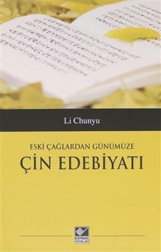 Eski Çağlardan Günümüze Çin Edebiyatı