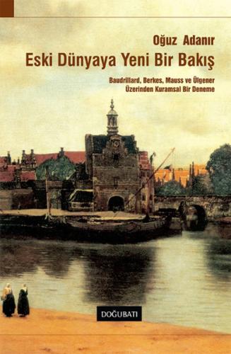 Eski Dünyaya Yeni Bir Bakış | Kitap Ambarı