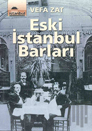 Eski İstanbul Barları | Kitap Ambarı