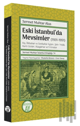 Eski İstanbul’da Mevsimler (1931-1951) | Kitap Ambarı