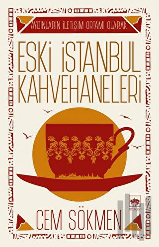 Eski İstanbul Kahvehaneleri | Kitap Ambarı