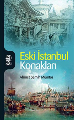 Eski İstanbul Konakları | Kitap Ambarı