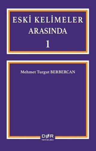 Eski Kelimeler Arasında 1