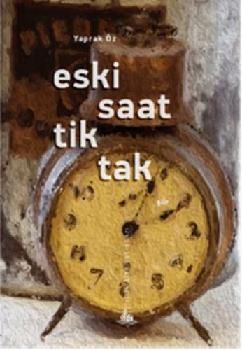 Eski Saat Tik Tak | Kitap Ambarı