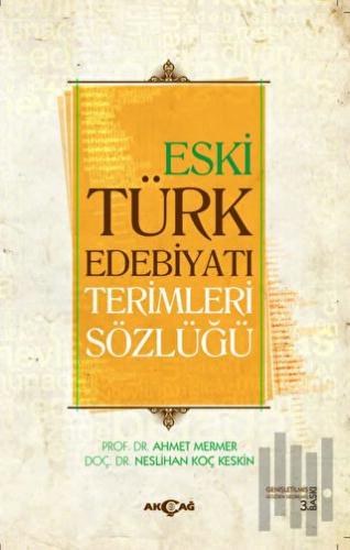 Eski Türk Edebiyatı Terimleri Sözlüğü | Kitap Ambarı