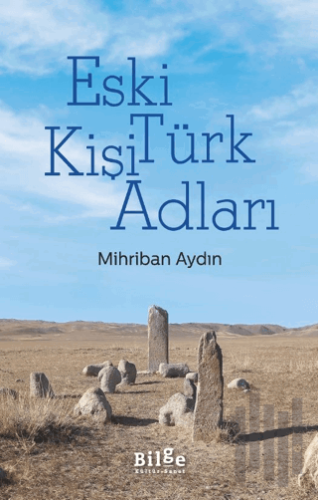 Eski Türk Kişi Adları | Kitap Ambarı