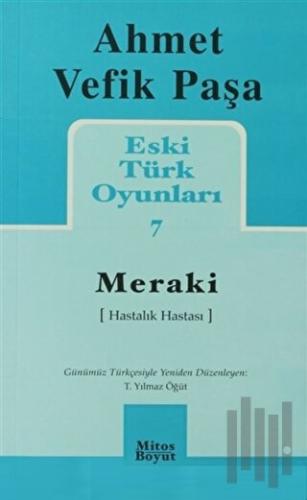 Eski Türk Oyunları 7 Meraki | Kitap Ambarı