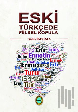 Eski Türkçede Fiilsel Kopula | Kitap Ambarı