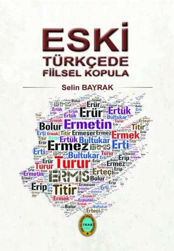 Eski Türkçede Fiilsel Kopula | Kitap Ambarı